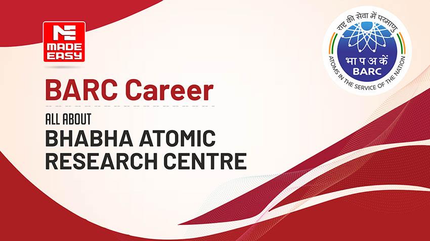 Barc Career All About Bhabha Atomic Research Centre