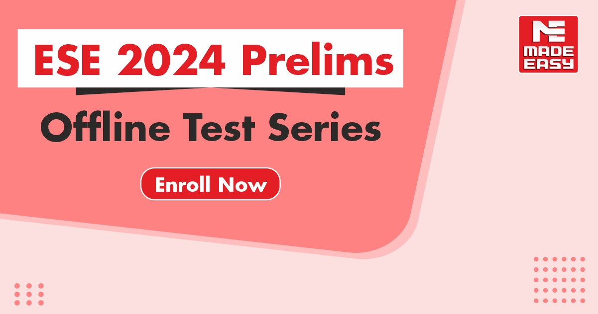 UPSC ESE 2024 Prelims Offline (Classroom) Test Series MADE EASY