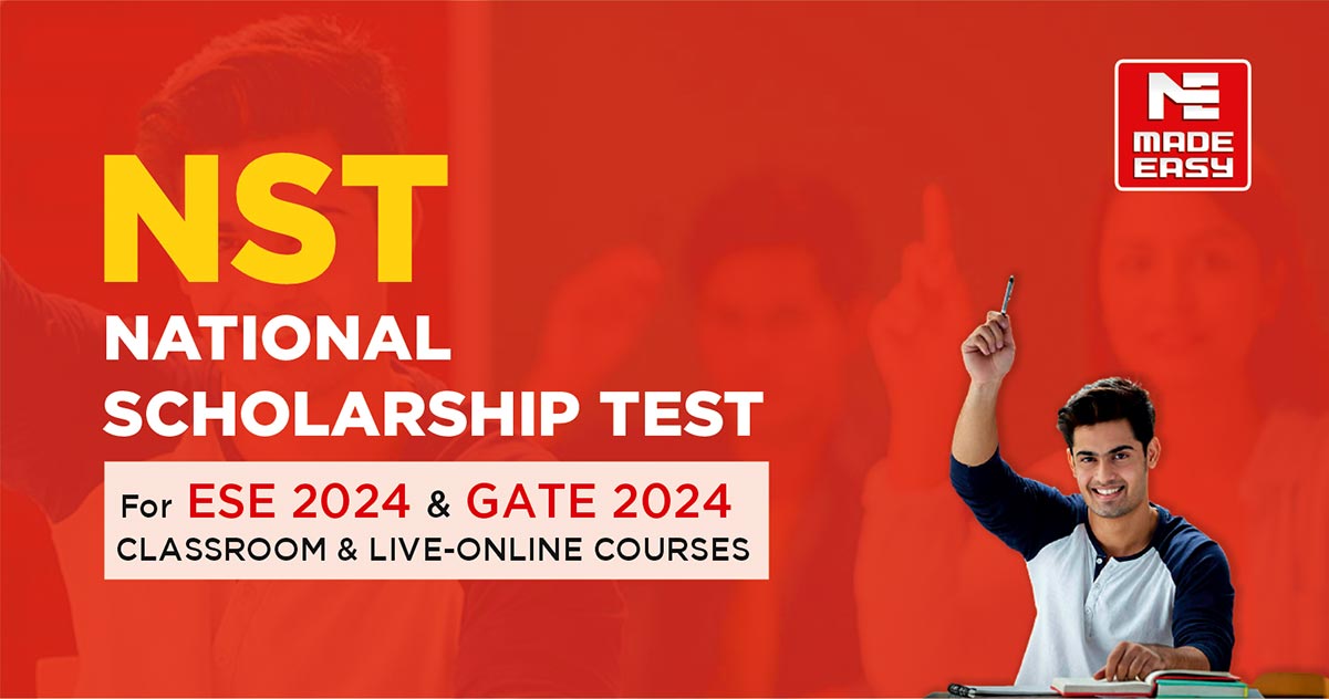 NST: National Scholarship Test for ESE 2024 and GATE 2024