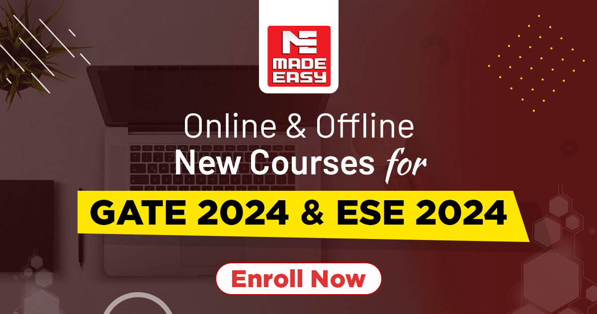MADE EASY Online & Offline New Courses for GATE 2024 & ESE 2024