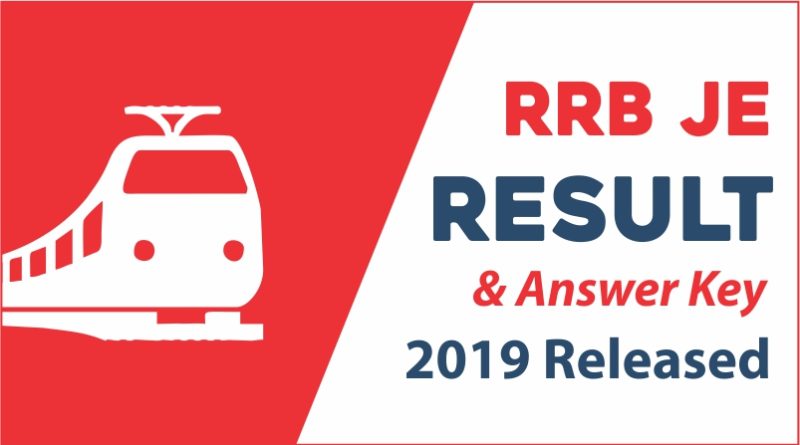 RRB JE Results 2019 and Answer Key