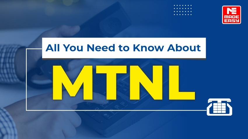 All You Need to Know About MTNL