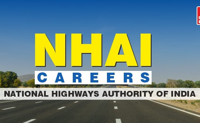 NHAI Careers National Highways Authority of India