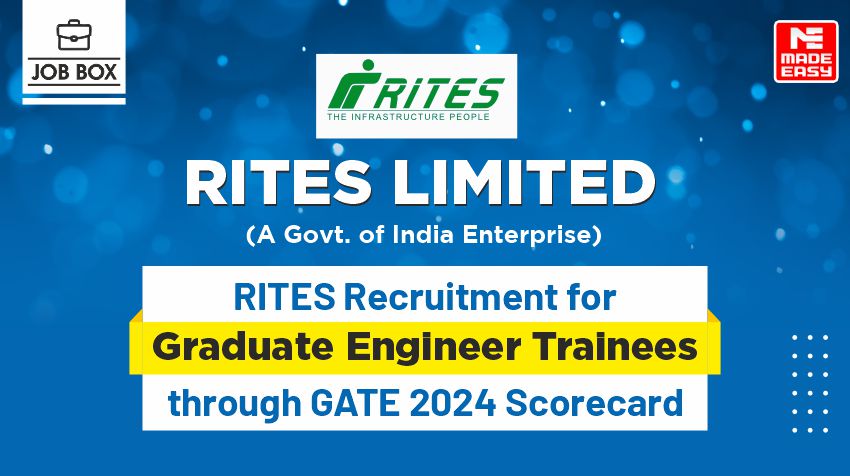 RITES Recruitment for Graduate Engineer Trainees through GATE 2024 Scorecard