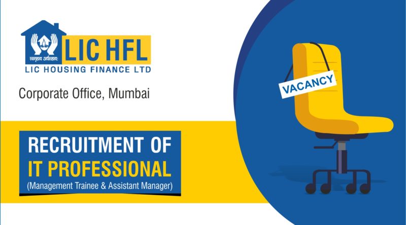 LIC Housing Finance Ltd Recruitment for IT Professionals