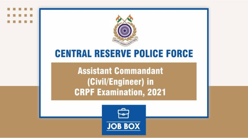 Central Reserve Police Force Recruitment for Assistant Commandant