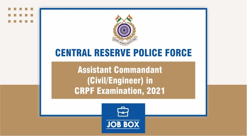 Central Reserve Police Force Recruitment for Assistant Commandant