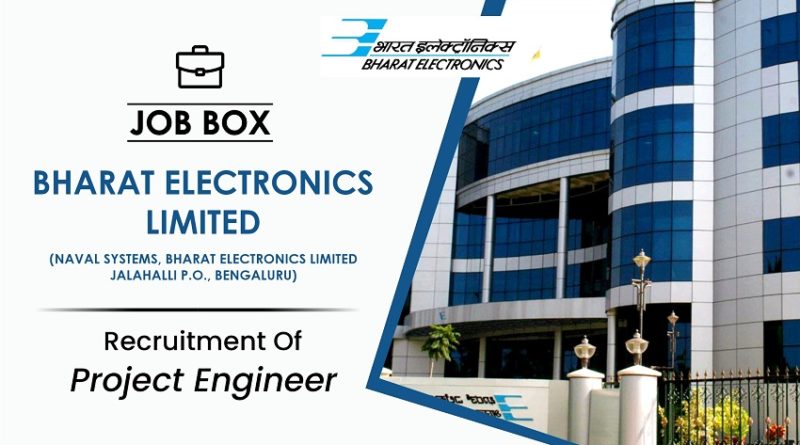 BEL Recruitment 2021-22 for Project Engineer