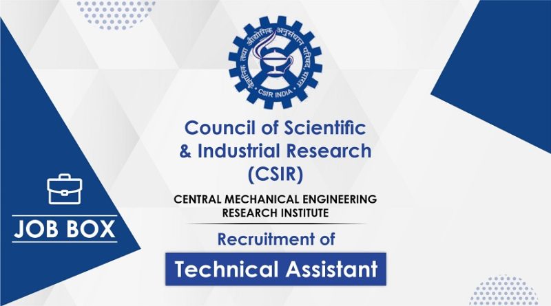 CSIR Recruitment 2021 for Technical Assistant