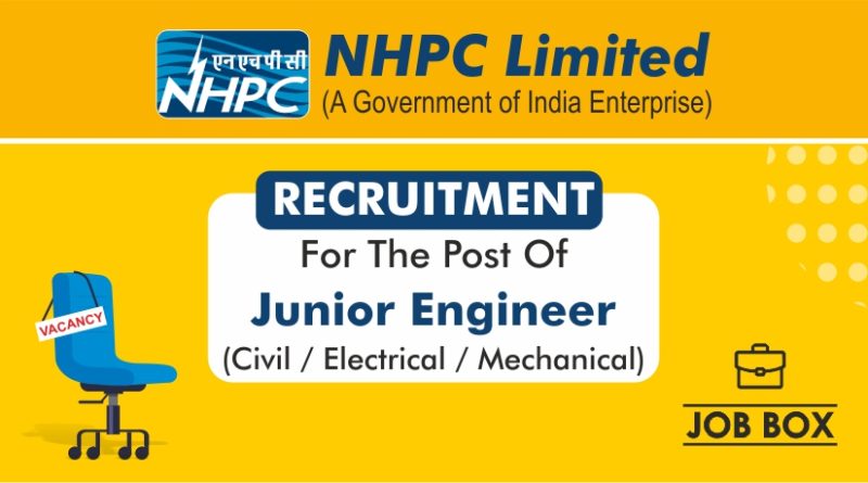 NHPC JE Recruitment 2022 for the posts of Junior Engineer