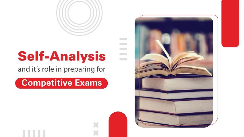 self-analysis-and-its-role-in-preparing-for-competitive-exams