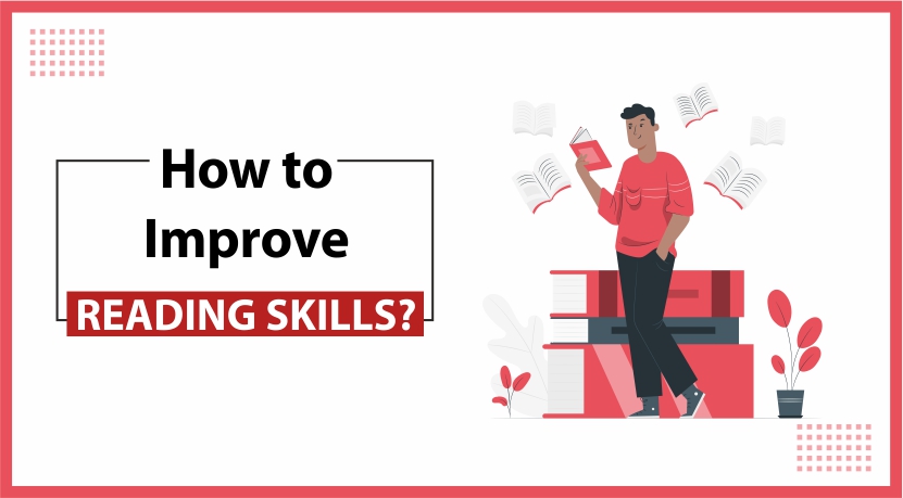 How To Improve Reading Skills Made Easy Blog