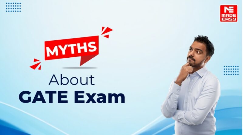 Myths About GATE Exam