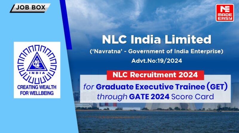 NLC Recruitment 2024 for GET through GATE 2024 Score Card