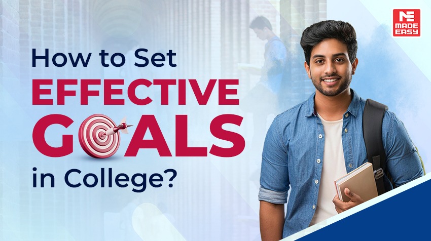 How to Set Effective Goals in College