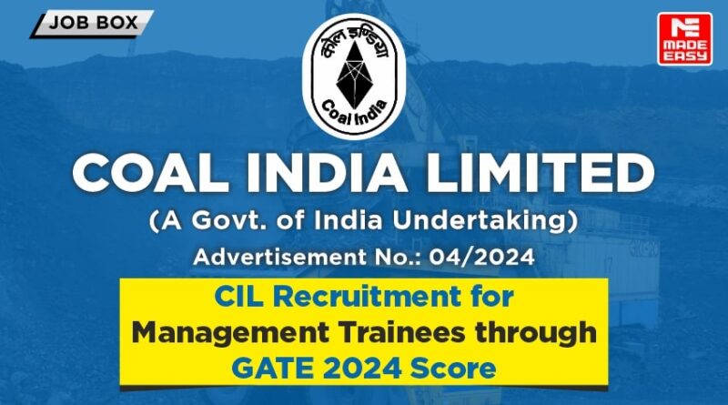 Rough: CIL Recruitment for Management Trainees through GATE 2024 Score