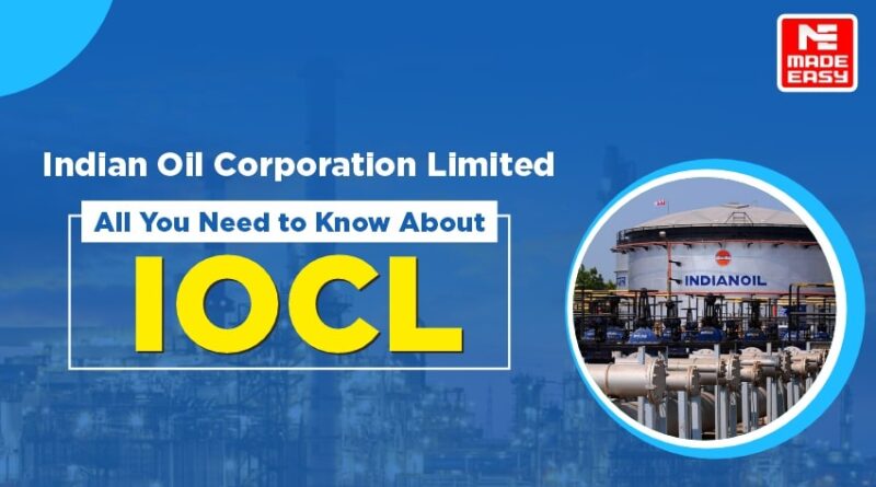 Indian Oil Corporation Limited (IOCL)