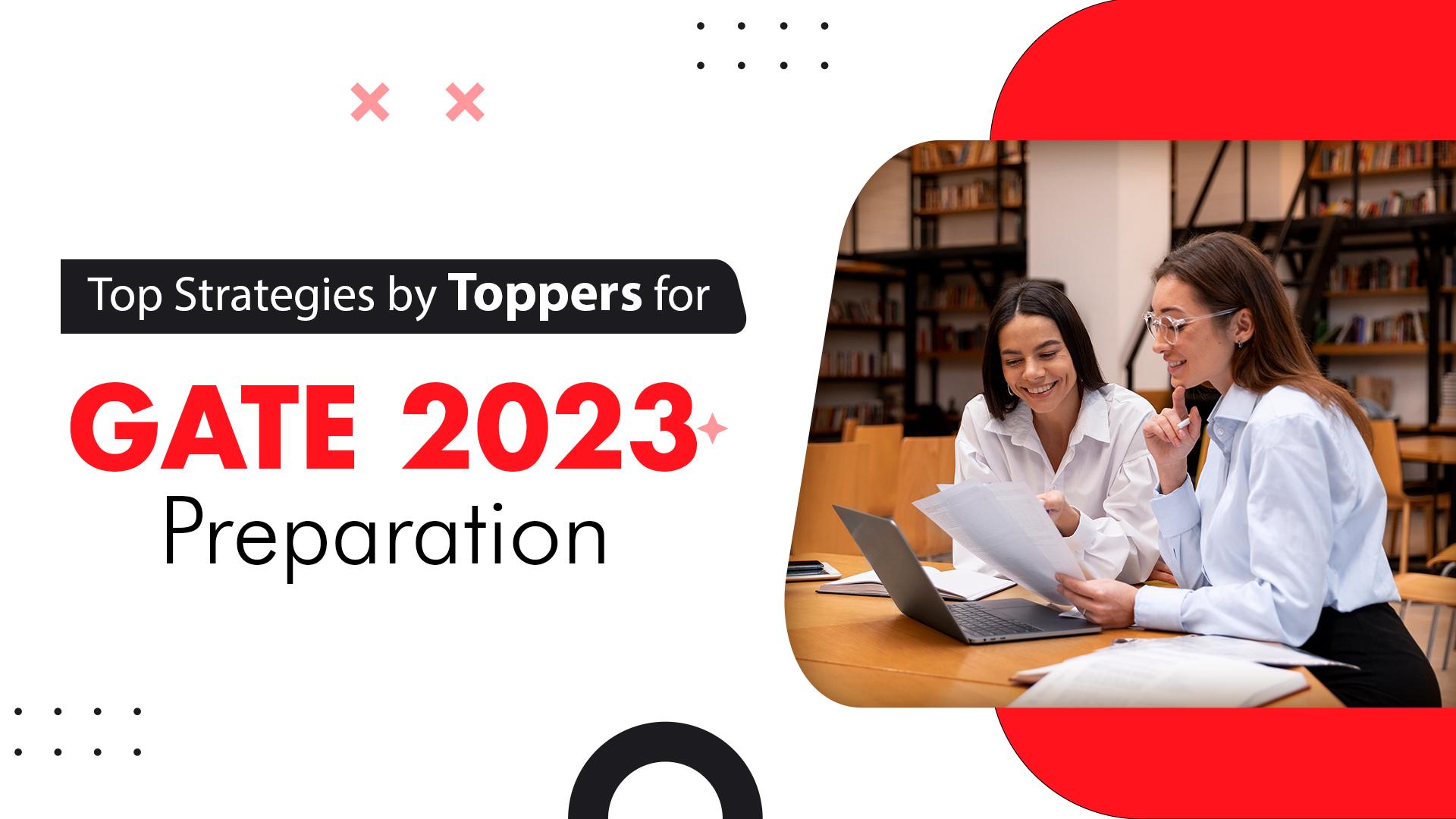 top-strategies-by-toppers-for-gate-2023-preparation