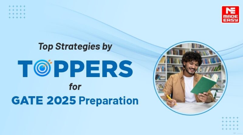 Top Strategies by Toppers for GATE 2025