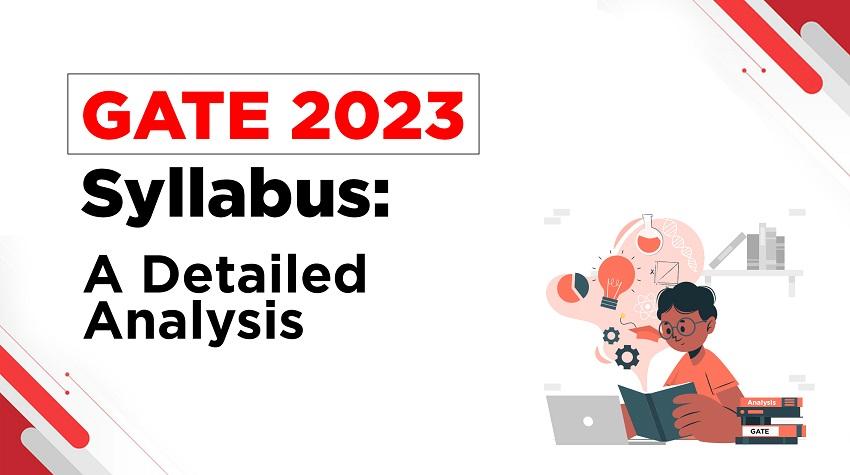 GATE 2023 Syllabus: A Detailed Analysis - MADE EASY