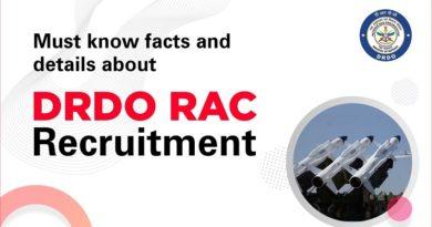 Must know facts and details about DRDO RAC recruitment