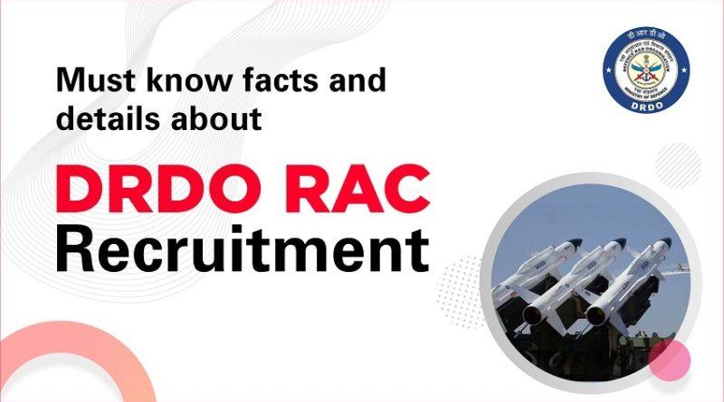 Must know facts and details about DRDO RAC recruitment
