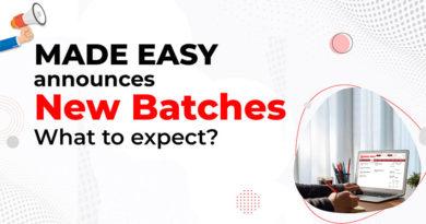 MADE EASY announces new batches- what to expect?