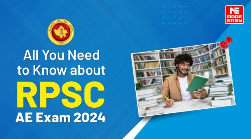 All You Need to Know about RPSC AE Exam 2024