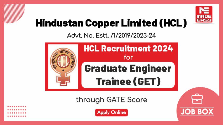 Hindustan Copper Limited (HCL) Recruitment 2024