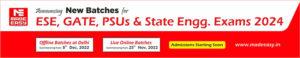 new batches gate ese and psus state engg exams 2024