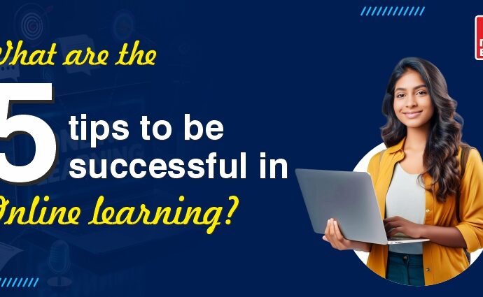 5 tips to be successful in online learning