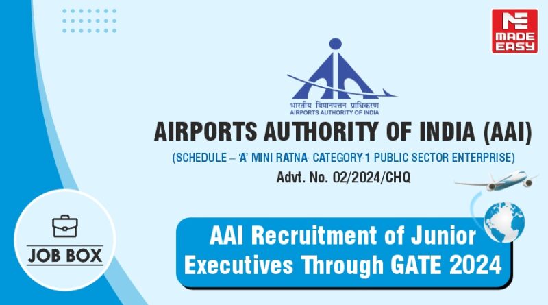 AAI Recruitment 2024 for Junior Executive through GATE Scorecard