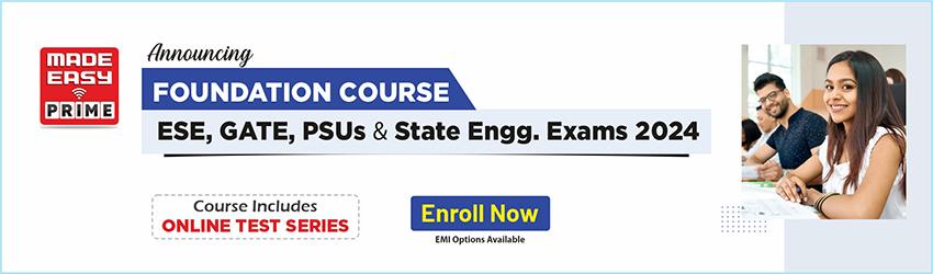 MADE EASY New Batches (Classroom Courses) for GATE and ESE 2024