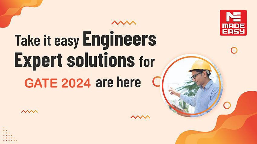 Take It Easy Engineers Expert Solutions For GATE 2024 Are Here   Expert Solutions For Gate 2024 