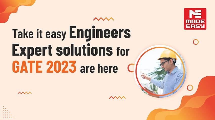 take-it-easy-engineers-expert-solutions-for-gate-2023-are-here