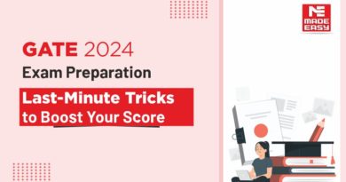 GATE Exam Preparation: Last Minute Tricks to Boost Your Score
