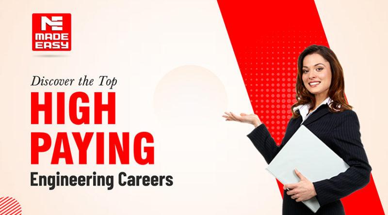 Discover the Top High-Paying Engineering Careers