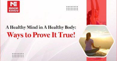 A Healthy Mind in A Healthy Body: Ways to Prove It True!