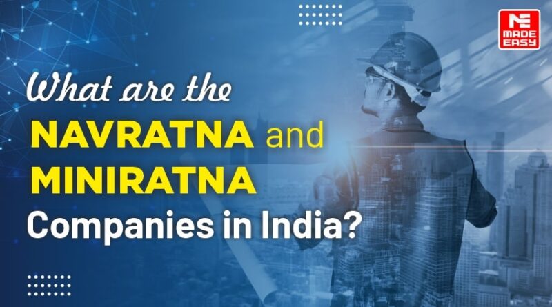 What are the Navratna and Miniratna companies in India?