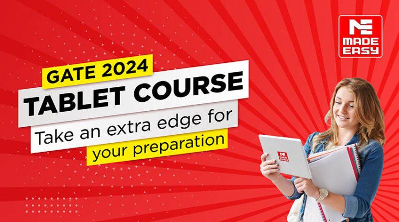 GATE Tablet Course: Take an extra edge for your preparation