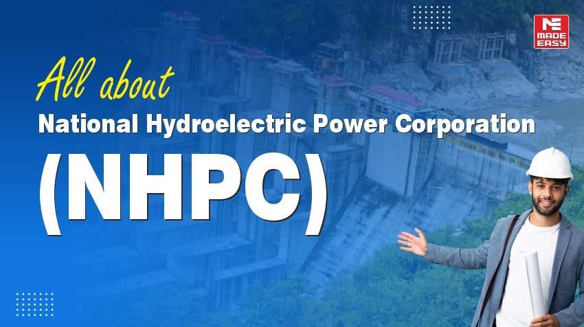 All about National Hydroelectric Power Corporation (NHPC)