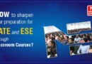 How to sharpen your preparation for GATE and ESE through classroom courses?