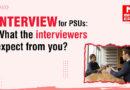 Interview for PSUs: What the interviewers expect from you?