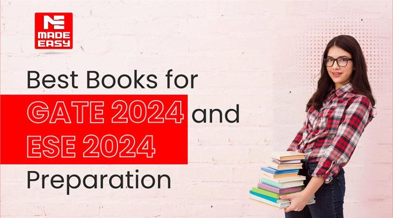 Best Books for GATE 2024 and ESE 2024 Preparation