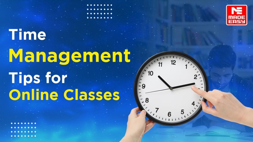 Time Management Tips for Online Classes - MADE EASY Blog