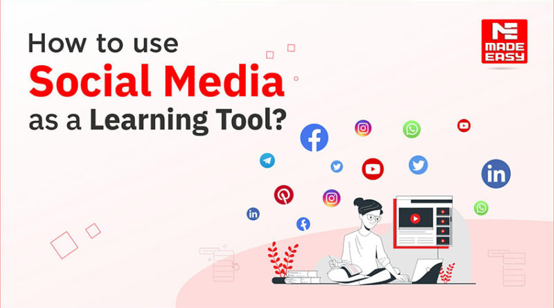 How to use Social Media as a Learning Tool?