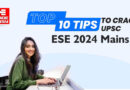Top 10 Tips To crack UPSC IES/ESE 2024 Mains