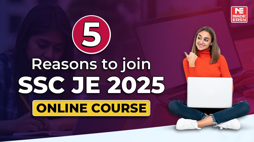5 Reasons to join SSC JE 2025 Online Course