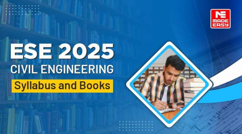 ESE 2025 Civil Engineering Syllabus and Books