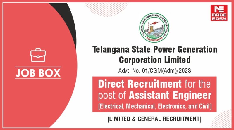Direct Recruitment for the post of Assistant Engineer [Electrical, Mechanical, Electronics, and Civil]